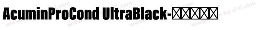 AcuminProCond UltraBlack字体转换